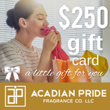 Acadian Pride Fragrance Gift Card